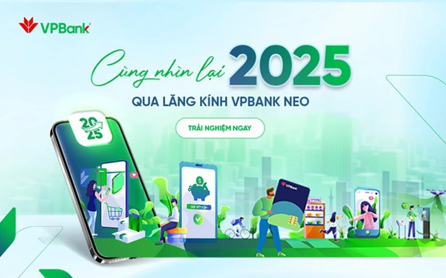 365 ngày đổi mới: VPBank NEO sát cánh cùng khách hàng chinh phục mục tiêu thịnh vượng